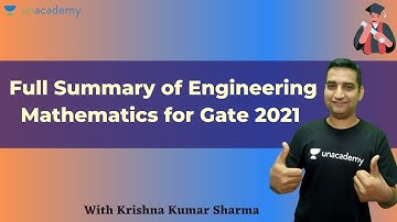 Full Summary of Engineering Mathematics for Gate 2021 in 2 Hr | Manthan for Gate | Krishna Kumar Sir