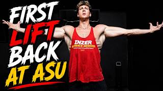 FIRST LIFT BACK AT ASU | UPPER DAY AT MUSCLE FACTORY | TEMPE, AZ