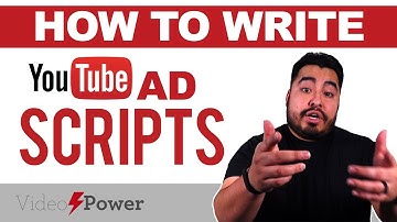 How To Write YouTube Ad Scripts | Video Power Marketing