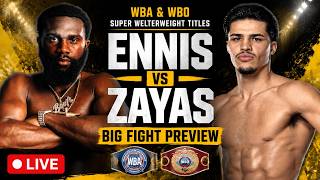 JARON ENNIS VS XANDER ZAYAS - BIG FIGHT PREVIEW