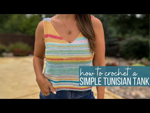 Simple Tunisian Tank | Crochet Pattern Companion - YouTube