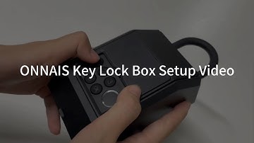 ONNAIS Key Lock Box Setup Video