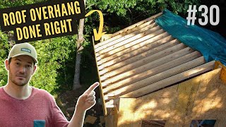 How To Frame The Roof Overhang & Soffit Of The Diy Cabin - Step By Step - Ep 30