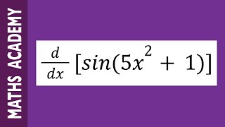 How to differentiate sin(5x^2+1) using the Chain Rule
