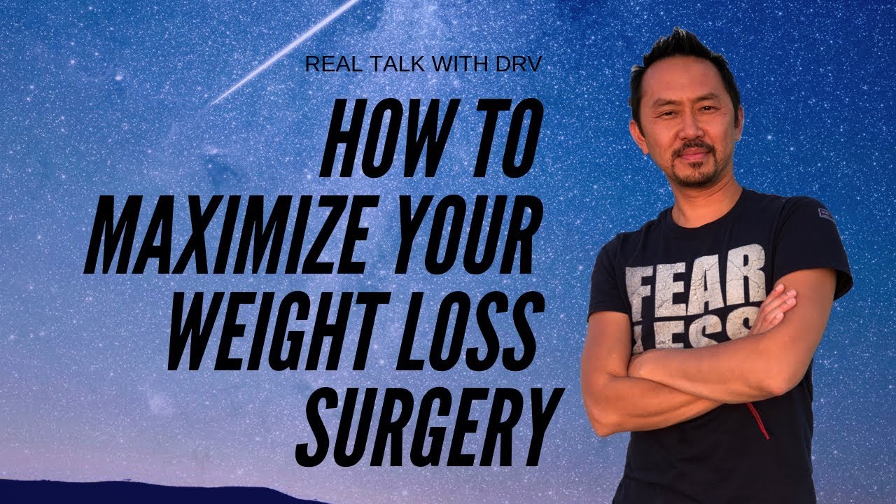 Dr. Explains How To Maximize Your Weight Loss Surgery Results | Must See Before Surgery