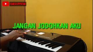 JANGAN JODOHKAN AKU Full lirik