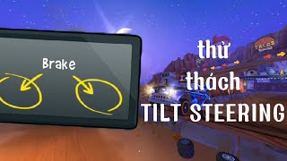 Thử thách Tilt Steering trong BBR2