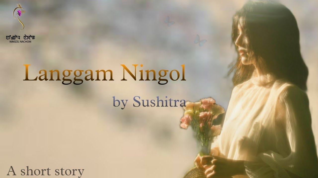 LANGAM NINGOL ~ A short Monodrama ~ Mona | Sushitra