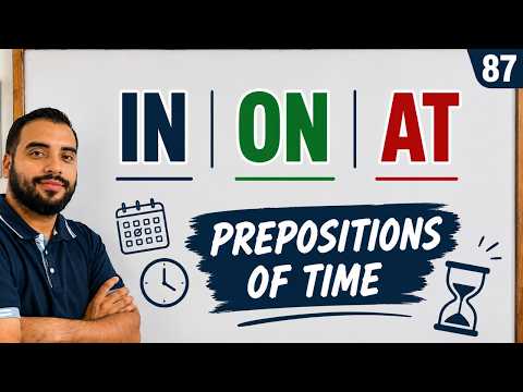 IN, ON, AT - PREPOSITIONS OF TIME - ¿CUAL y CUANDO USARLOS?