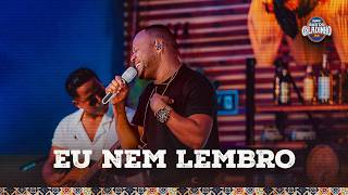 EU NEM LEMBRO - Nenho | Bar Do Coladinho 2.0 - OFICIAL