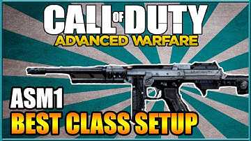 BEST CLASS SETUP!! (ASM1) Call of Duty: Advanced Warfare (2015) #2