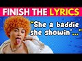 Finish the lyrics  most popular viral tiktok songs 20222023  2