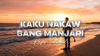 Kaku Nakaw Bang Manjari - Raps Tutorial (Cover)