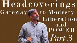 The Headcovering #3: As Modesty, Liberation, And A Gateway To The Spirit's Power  Finny Kuruvilla
