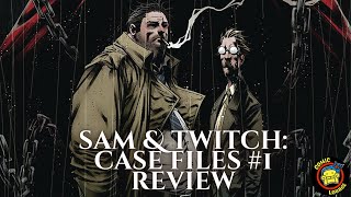 Sam & Twitch: Case Files #1 | The Detectives Of The Spawn Universe Are Back In Their Own Title!