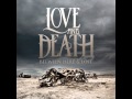 Love and death  i w8 4 u feat mattie montgomery