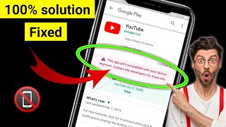 this app isn't compatible with your device anymore.contact the developer for more info | 2025 screenshot 5