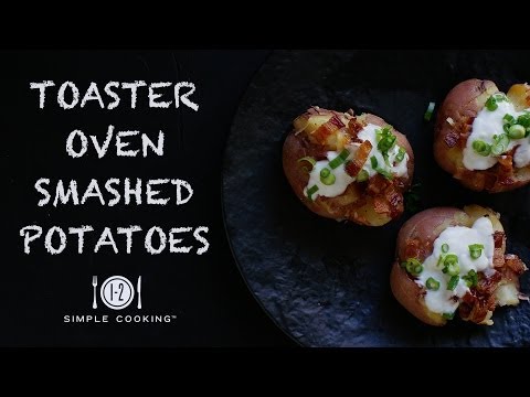 Toaster Oven Smashed Potatoes | 1-2 Simple Cooking hqdefault