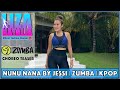 NUNU NANA by Jessi | ZUMBA® | KPop | Liza Natalia | Official ZUMBA® Brand Ambassador Indonesia