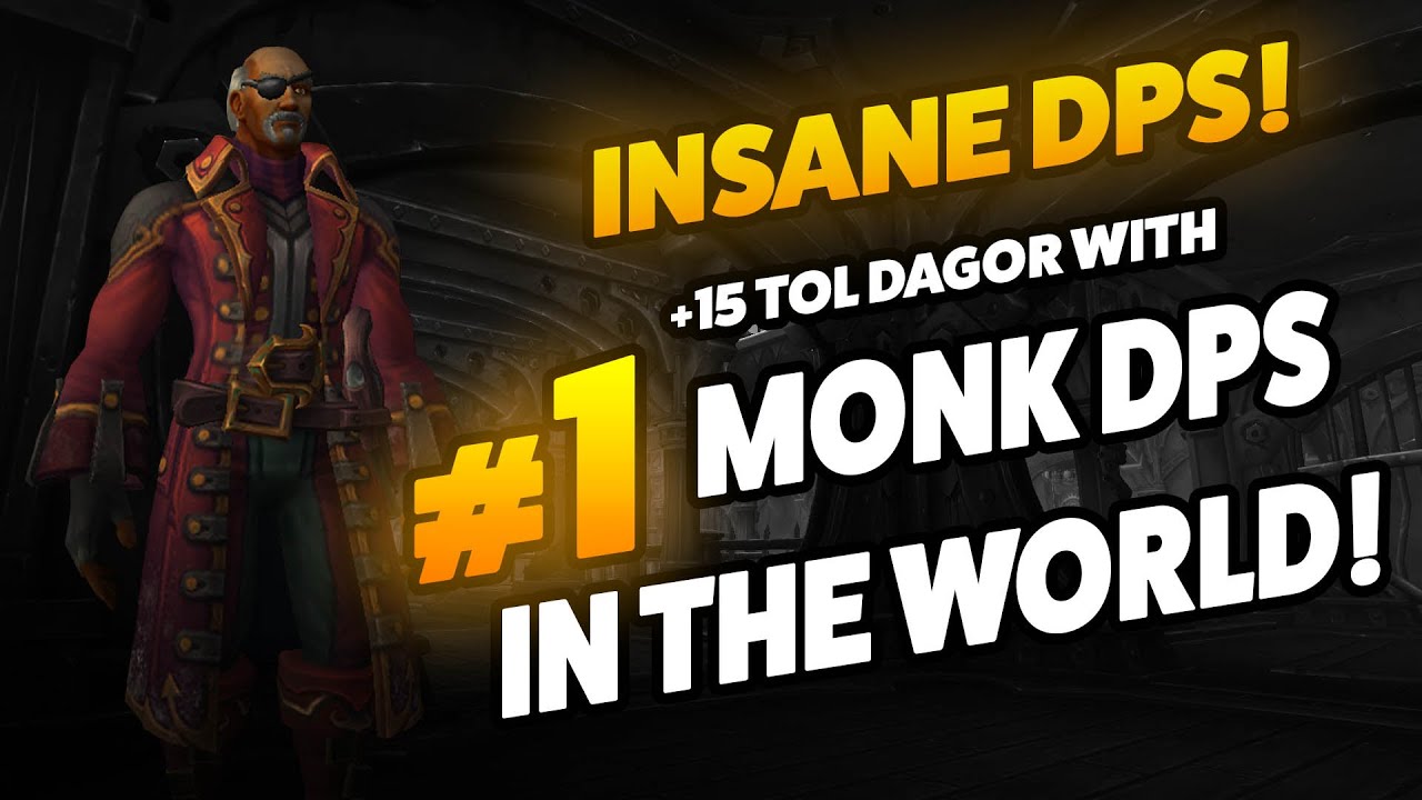 INSANE DAMAGE! RUNNING A +15 TOL DAGOR WITH #1 MONK DPS IN THE WORLD!