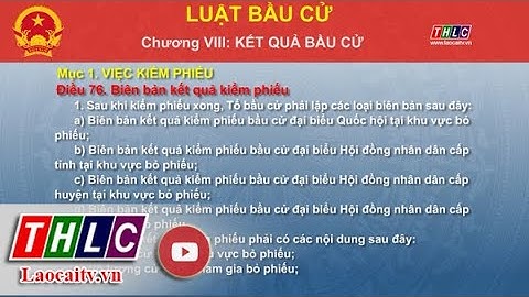 Phổ biến Luật Bầu cử Quốc hội và HĐND các cấp (10/5/2021) | THLC