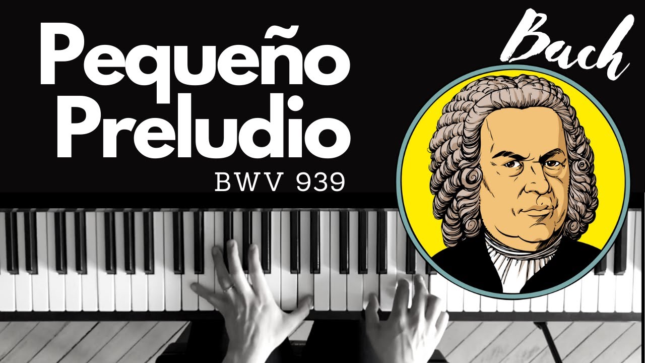 Bach, Pequeño Preludio en Do Mayor BWV 939 ⎮ ANÁLISIS y TUTORIAL