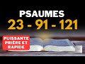 PSAUME 23 - PSAUME 91 - PSAUME 121 - PRIÈRE DU MATIN AVEC 3 PSAUMES