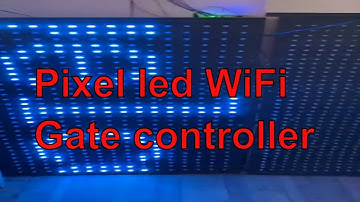 Pixel led WiFi controller for gate