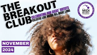THE BREAKOUT CLUB  – 18. 11. 24