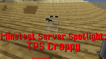 Minetest Server Spotlight: TPS Crappy