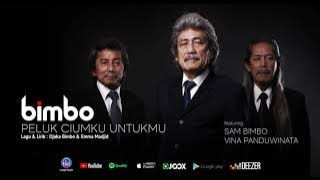 PELUK CIUMKU UNTUKMU - BIMBO feat. Vina Panduwinata