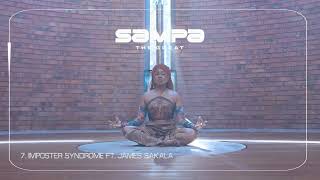 Sampa The Great - Imposter Syndrome ft. James Sakala [Audio]