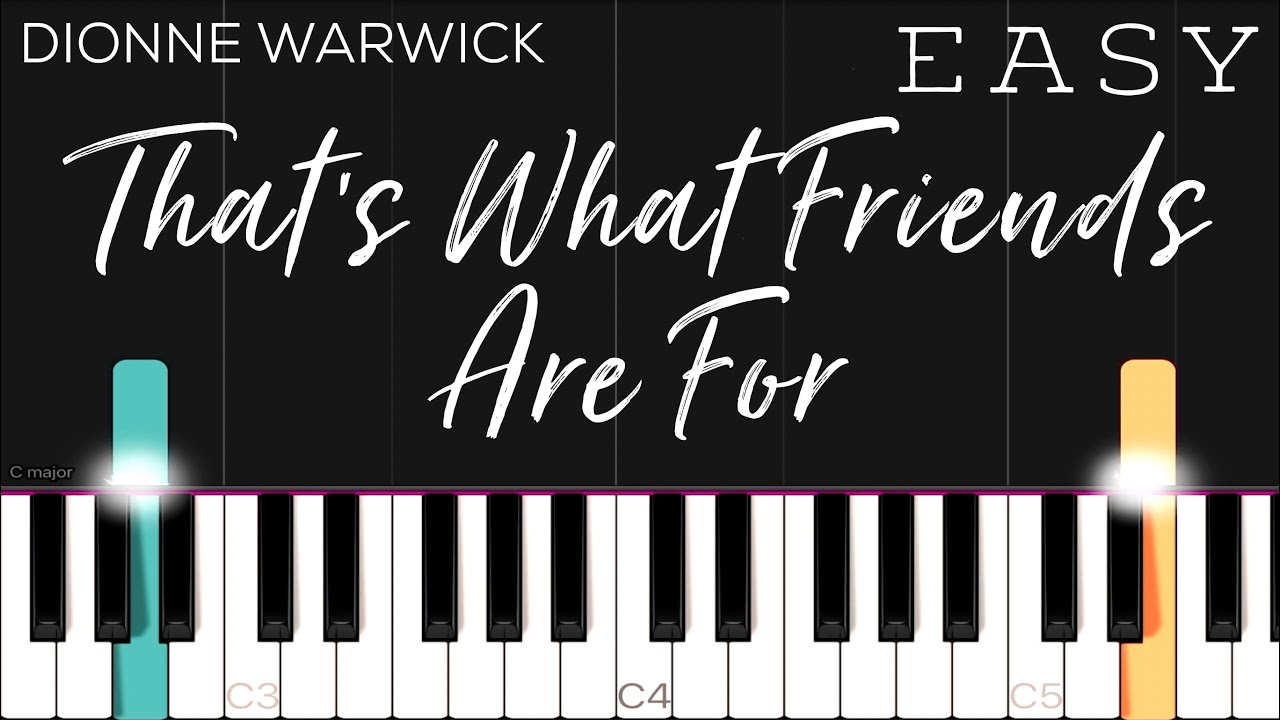 Dionne Warwick That s What Friends Are For EASY Piano Tutorial Dionne warwick that s what friends are for easy piano tutorial