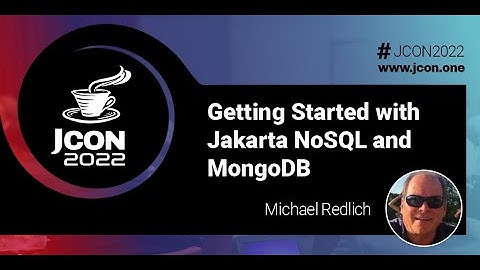 Getting Started with Jakarta NoSQL and MongoDB | Michael Redlich (EN)
