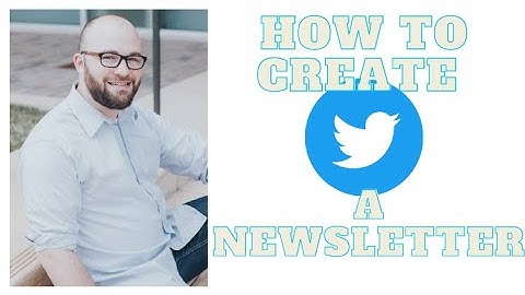 How to Start a Newsletter on Twitter Using Revue | 2021