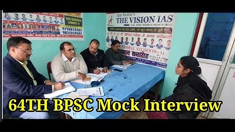 ||64th BPSC||Mock Interview-14||The VISION IAS, Patna||Ajay Kumar||