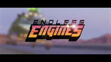 Endless Engines 2023 Submission