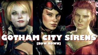 gotham city sirens | bow down