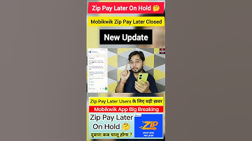 Zip Pay Later On Hold 🤔 | Mobikwik Zip Pay Later Closed | Zip Pay Later New Update