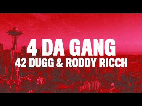 42 Dugg, Roddy Ricch – 4 Da Gang (Lyrics)