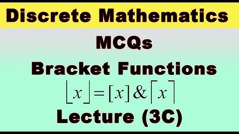MCQ for Discrete Mathematics lecture 3 (C) functions