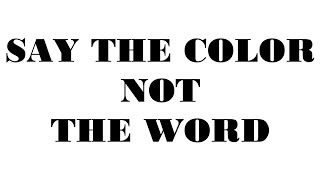 Say the Color not the Word || MIND GAME || How fast is your Brain? screenshot 5