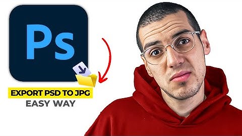 How to Save PSD to JPG in Photoshop (2025)