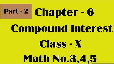 Chapter-6,Compound Interest For Class 10th,WBBSE,Math No.3,4,5 by English Urdu Tutorial Channel.
