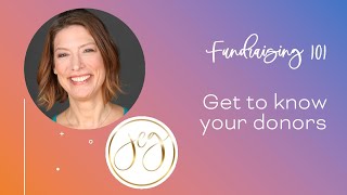 Fundraising 101: Get to Know Your Donors