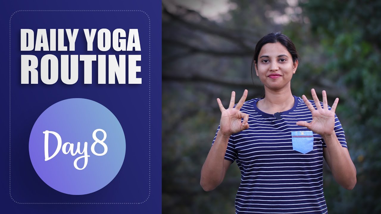 Day 8 - 10 Days of Daily Yoga Routine For Everyone | Yoga For Cure