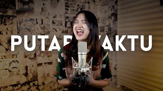 Download Lagu ALITA NURJEHAN - PUTAR WAKTU - COVER MP3