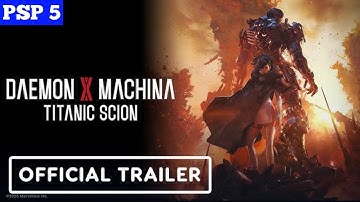 Titanic Scion Awakens | Daemon X Machina Universe | PSP 5 Gameplay Trailer
