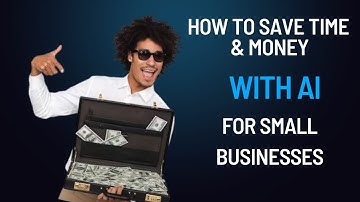 How to save time and money with AI for small businesses