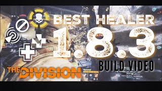 Best Healer build for PVP Darkzone The Division 1.8.3